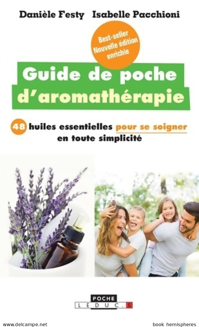 Le Guide De Poche D'aromathérapie : Les 32 Huiles Essentielles Pour Se Soigner En Toute Simplicité (20 - Health