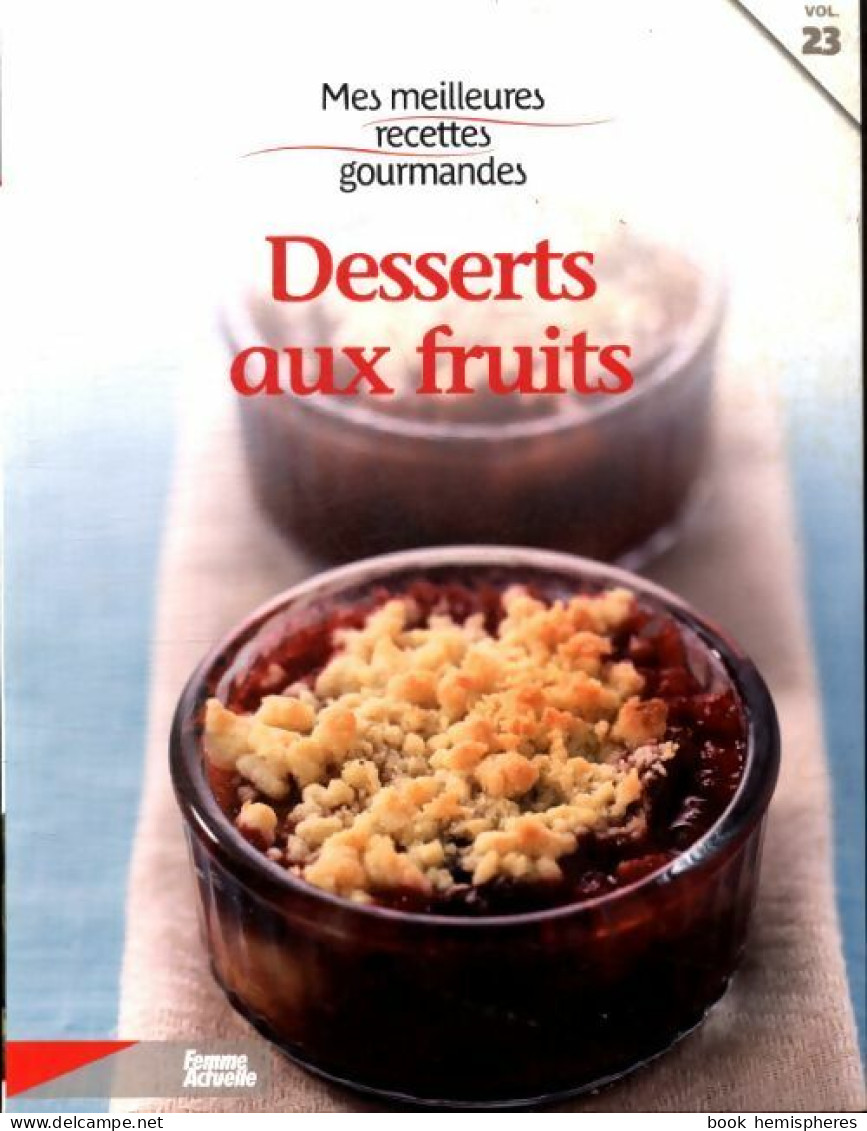 Desserts Aux Fruits (2009) De Collectif - Gastronomie