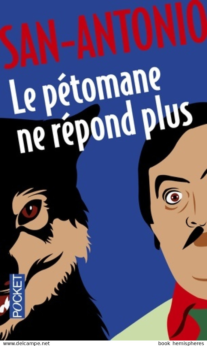 Le Pétomane Ne Répond Plus (2016) De San-Antonio - Other & Unclassified