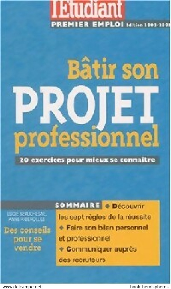 Bâtir Son Projet Professionnel (1996) De Anne Beauchesne - Non Classificati