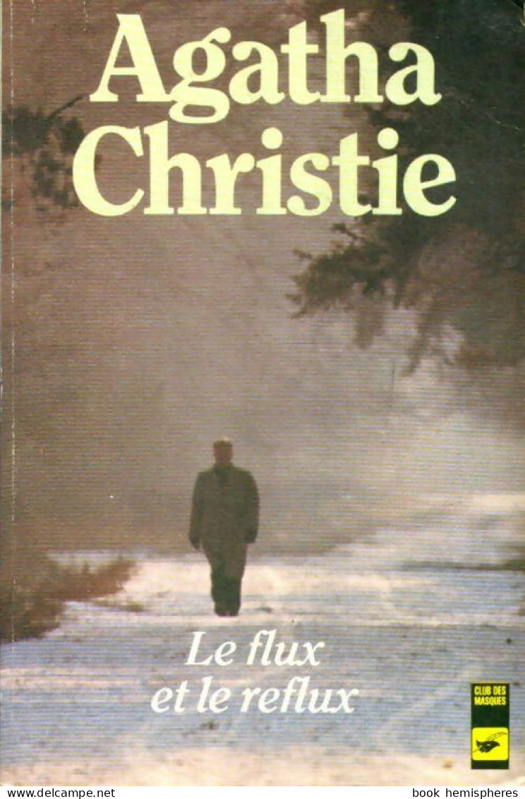 Le Flux Et Le Reflux (1994) De Agatha Christie - Other & Unclassified