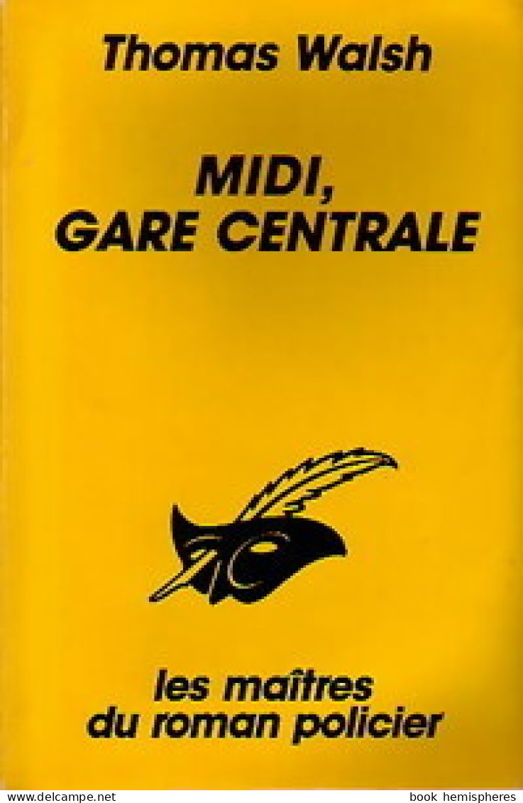 Midi, Gare Centrale (1987) De Thomas Walsh - Sonstige & Ohne Zuordnung