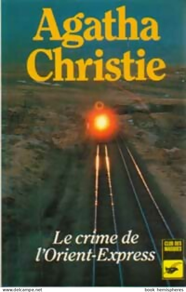 Le Crime De L'Orient-Express (1984) De Agatha Christie - Andere & Zonder Classificatie