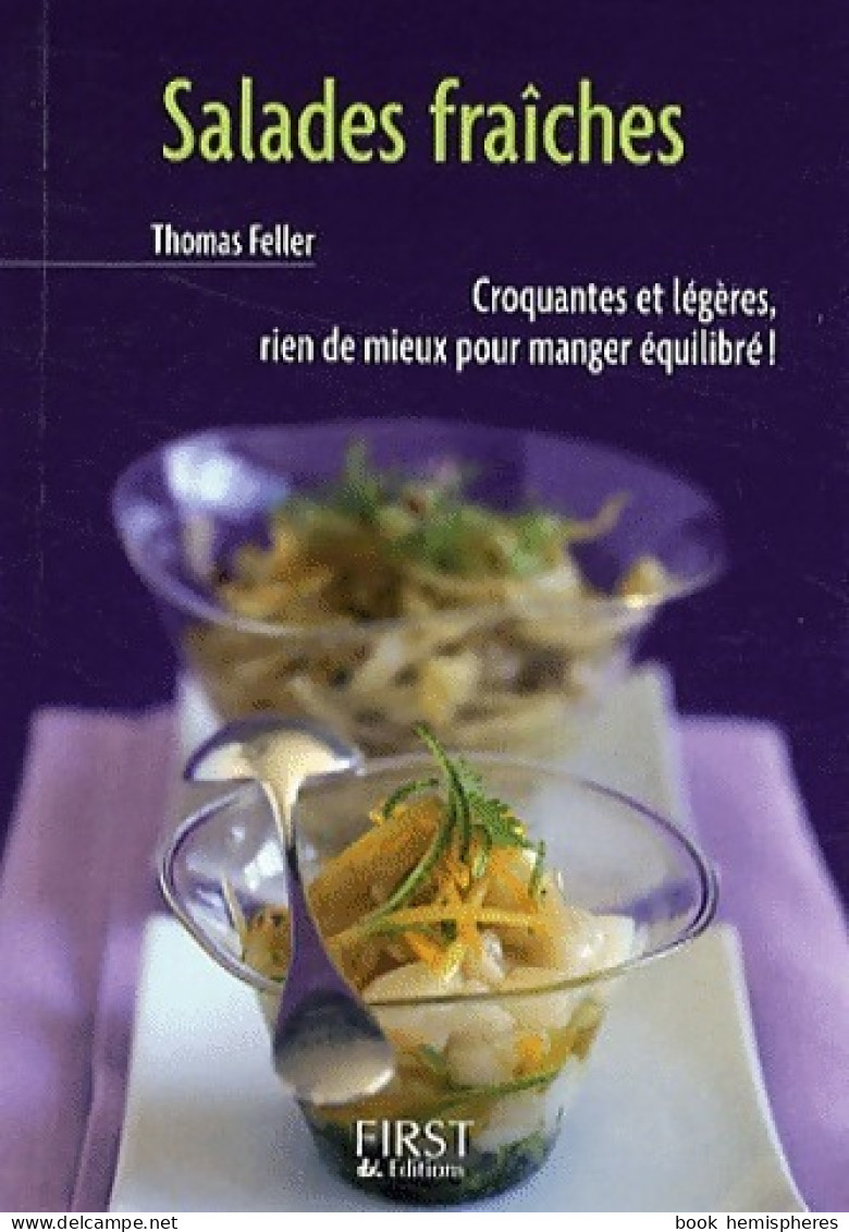 Salades Fraîches (2009) De Thomas Feller - Gastronomie