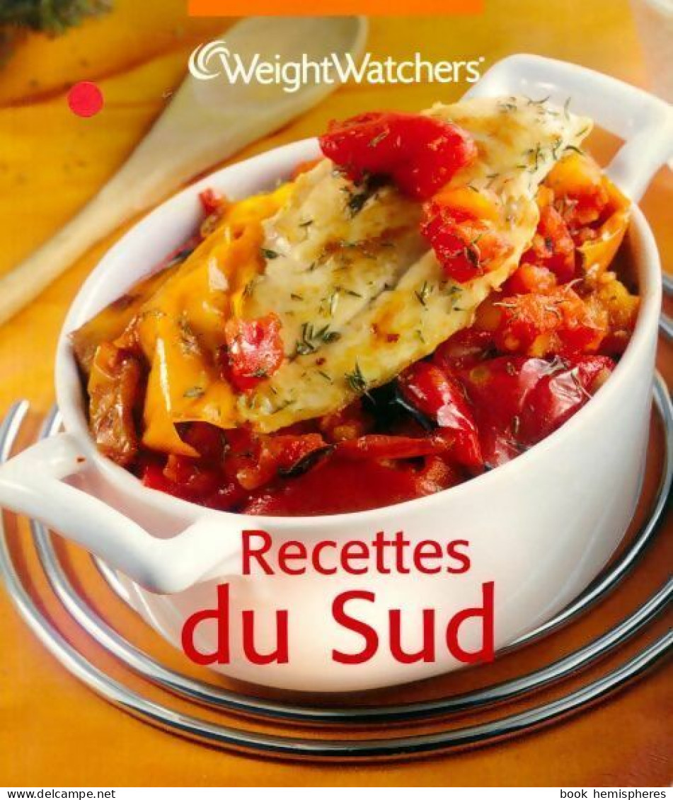 Recettes Du Sud (2007) De Weight Watchers - Gastronomie