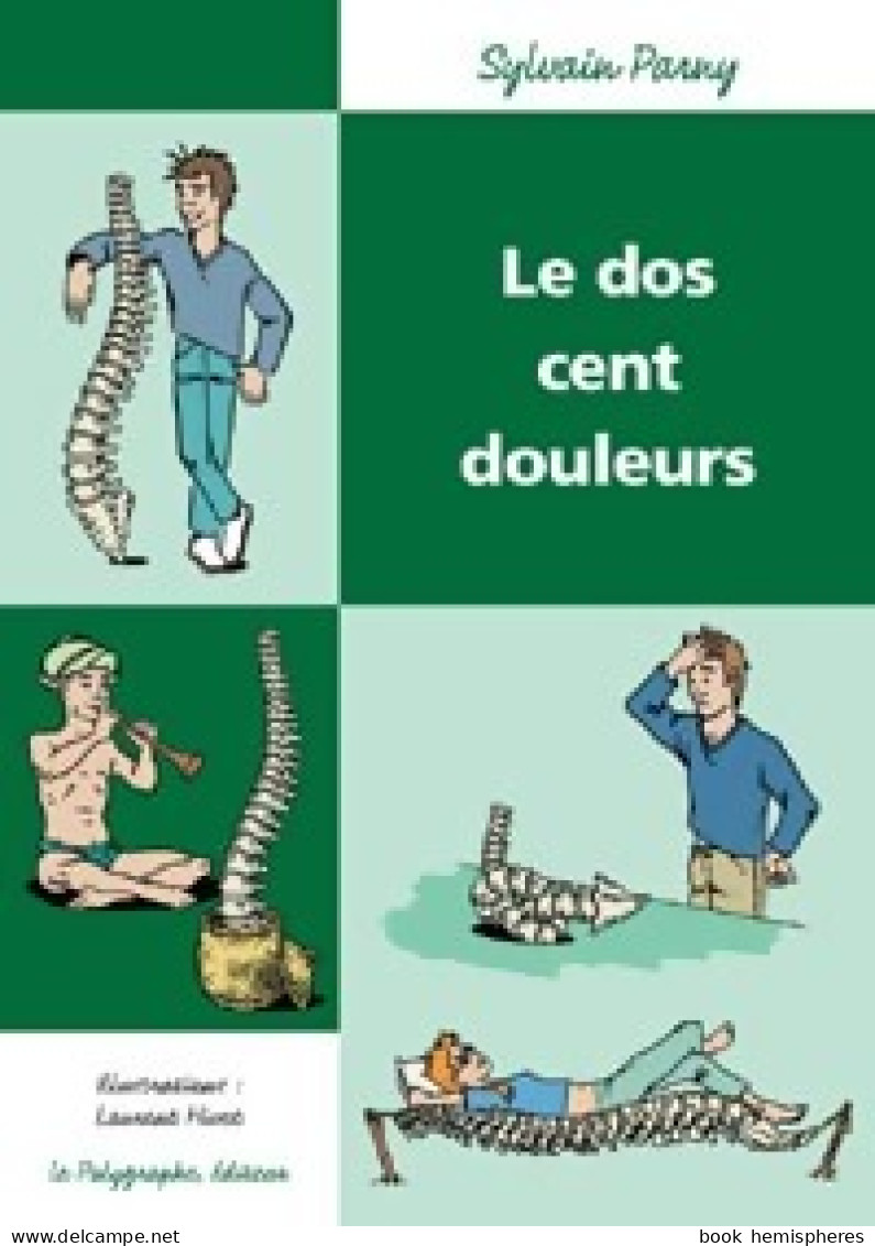 Le Dos : Cent Douleurs (2006) De Sylvain Parny - Gezondheid