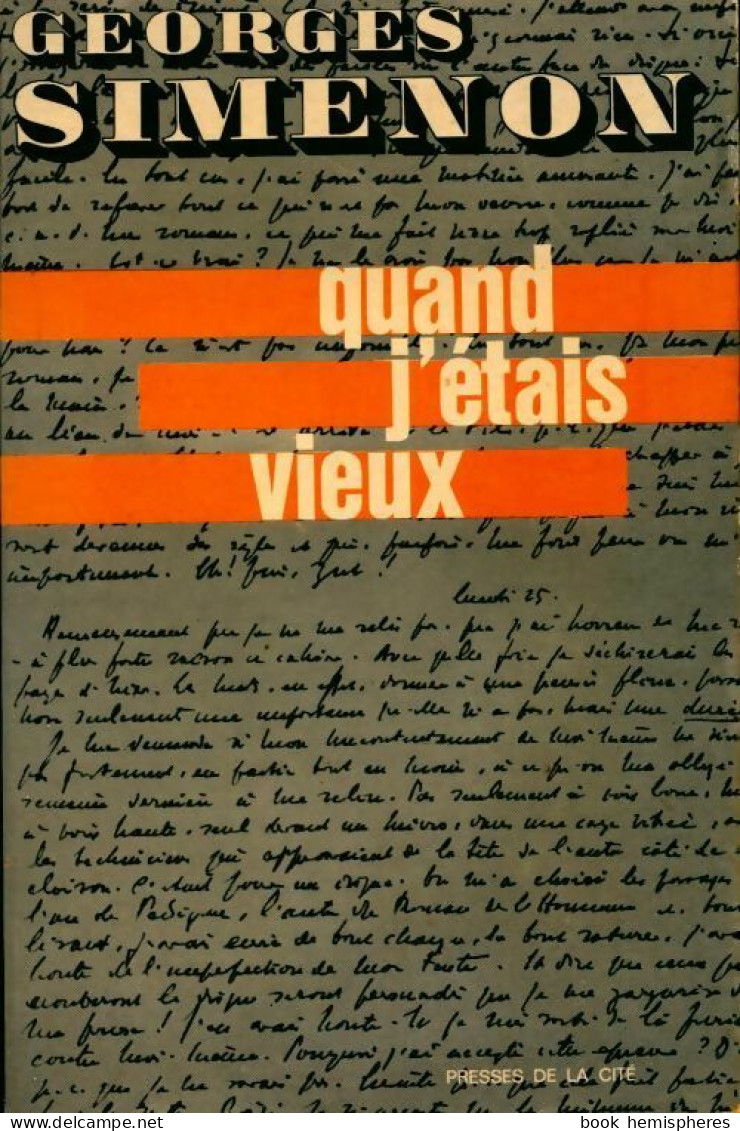 Quand J'étais Vieux (1970) De Georges Simenon - Andere & Zonder Classificatie