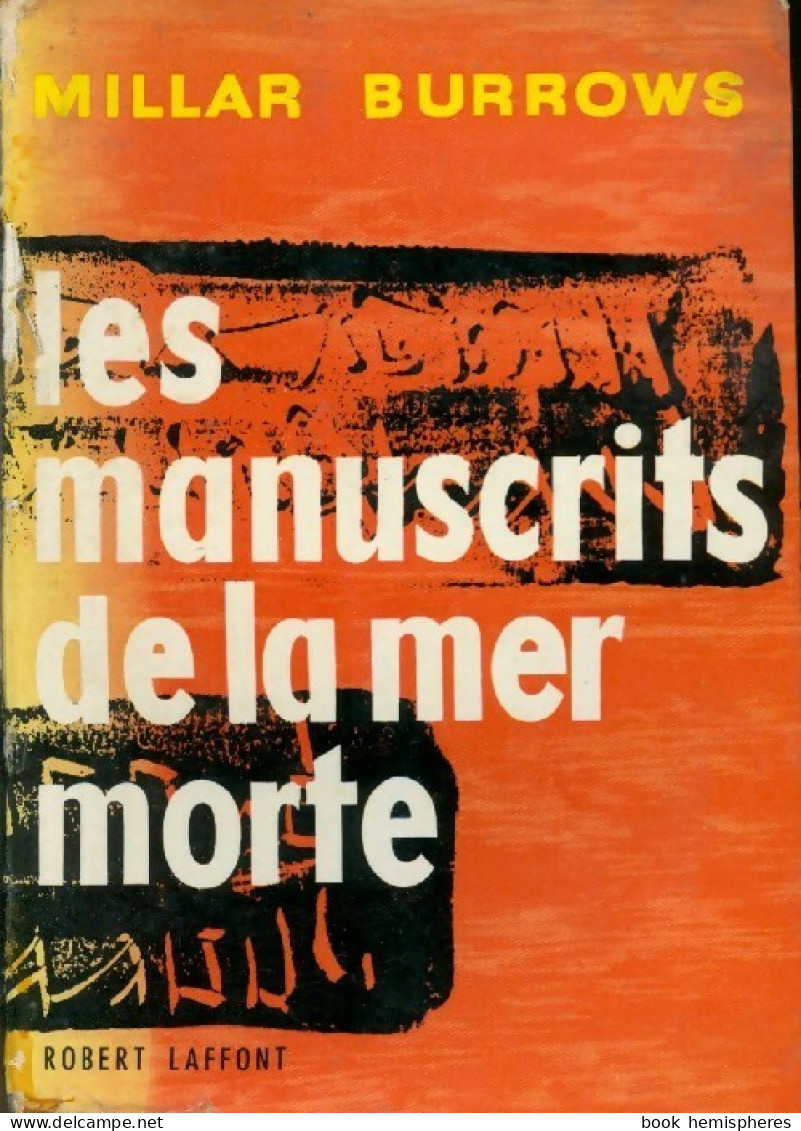 Les Manuscrits De La Mer Morte (1957) De Millar Burrows - Godsdienst