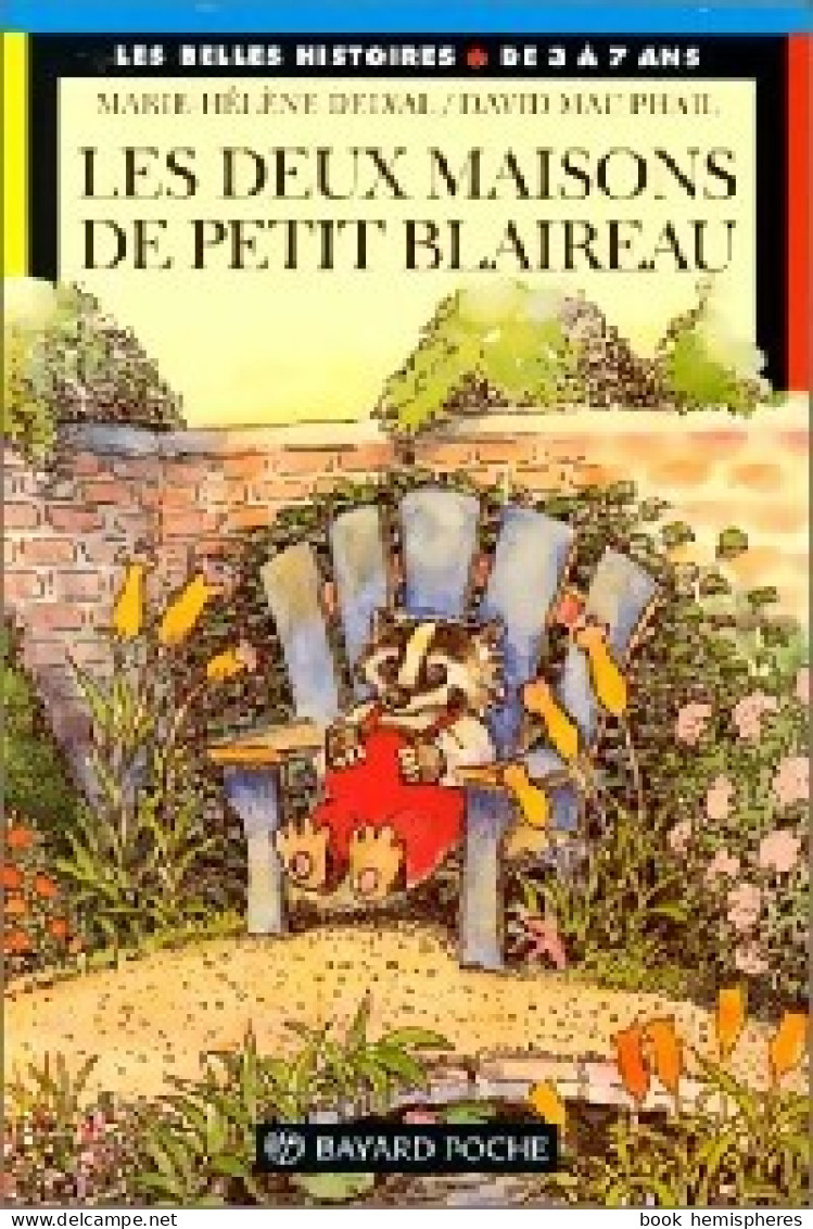Les Deux Maisons De Petit-Blaireau (1992) De Marie-Hélène Delval - Autres & Non Classés