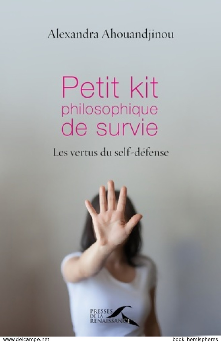 Petit Kit Philosophique De Survie (2014) De Alexandra Ahouandjinou - Sonstige & Ohne Zuordnung