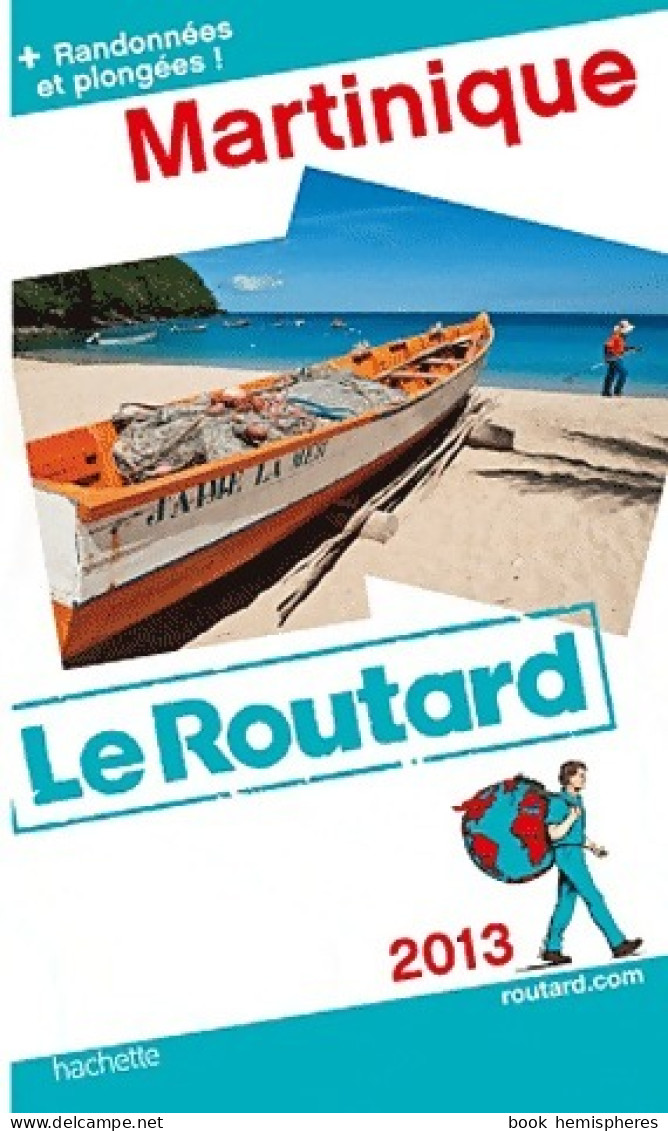 Martinique 2013 (2012) De Collectif - Tourisme