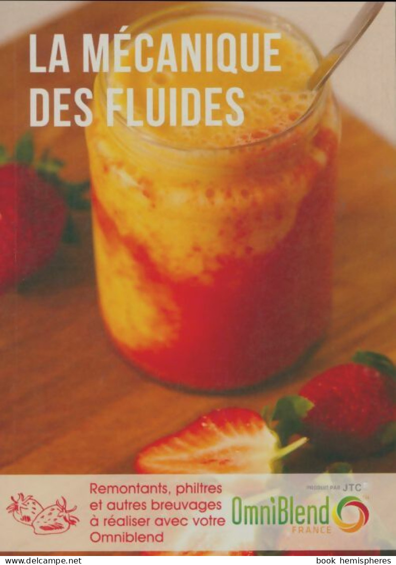 La Mécanique Des Fluides (2015) De Collectif - Gastronomie