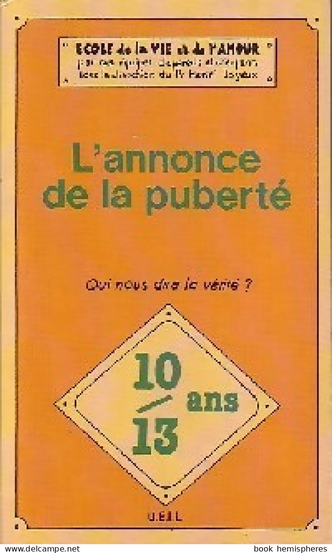 L'annonce De La Puberté (1992) De Henri Joyeux - Health