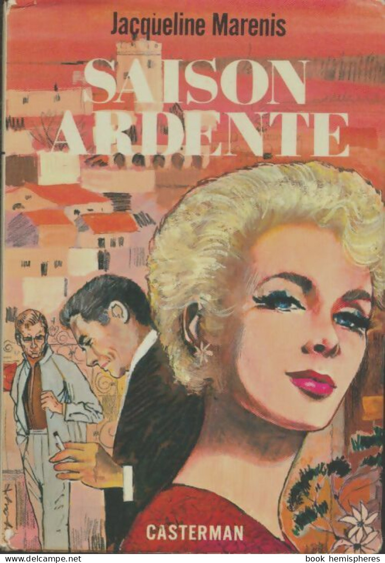 Saison Ardente (1966) De Jacqueline Marenis - Romantique