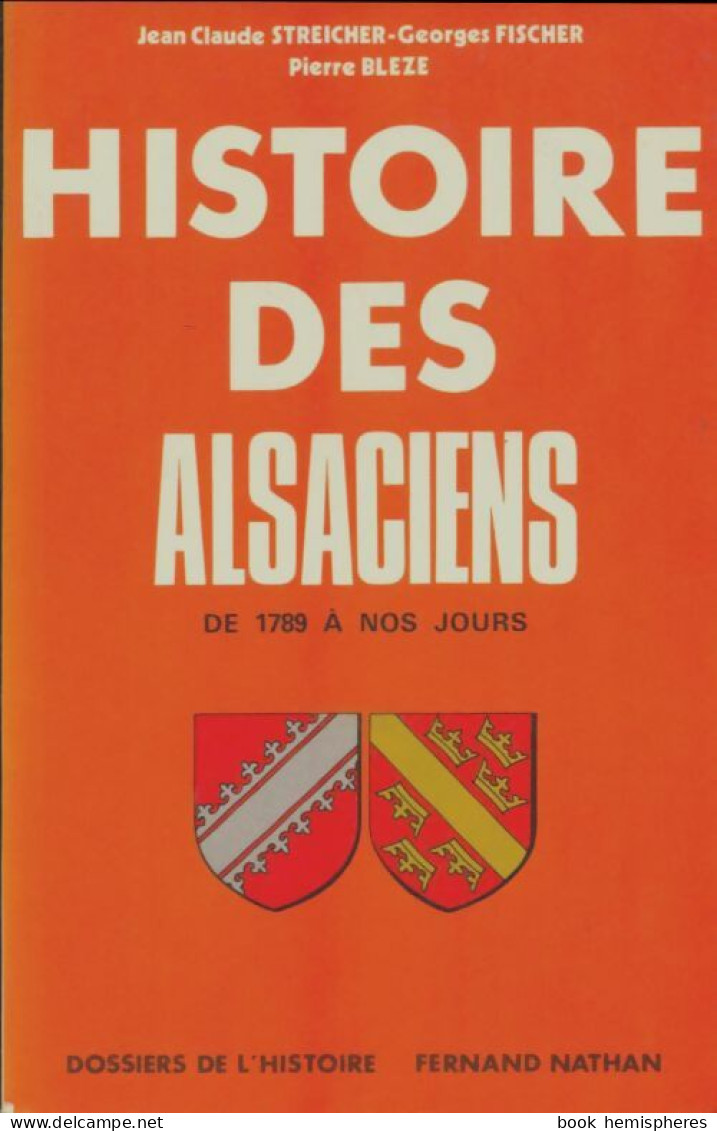 Histoires Des Alsaciens (1979) De Collectif - Geschichte