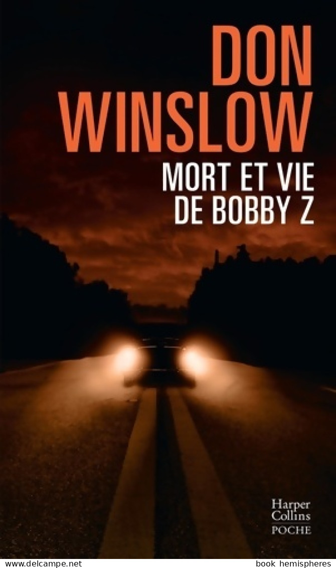 Mort Et Vie De Bobby Z (2020) De Don Winslow - Other & Unclassified