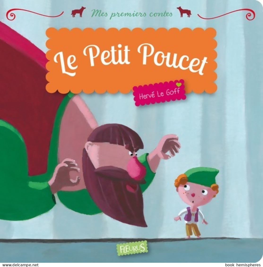 Le Petit Poucet (2013) De Hervé Le Goff - Autres & Non Classés