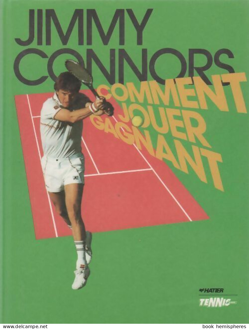 Comment Jouer Gagnant (1986) De Jimmy Connors - Sport