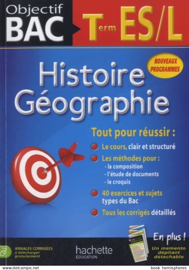 Objectif Bac Histoire-Géo Term L-ES (2014) De Catherine Guillerit - 12-18 Jaar