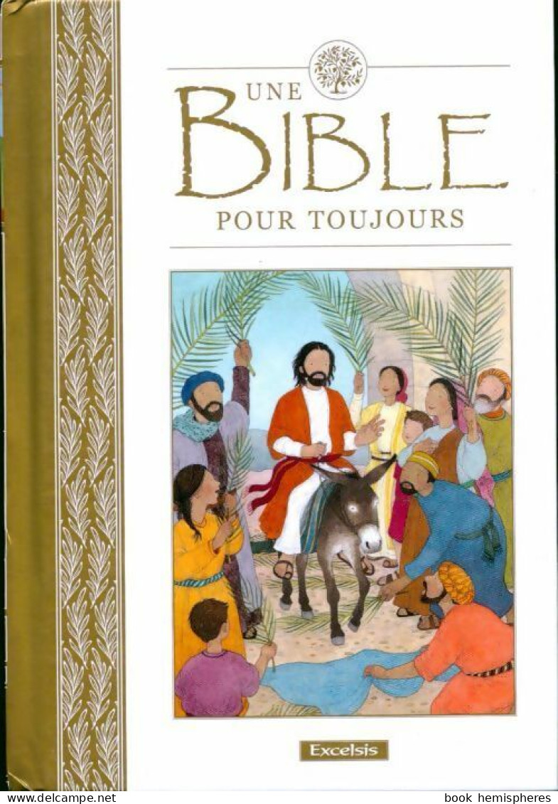 Une Bible Pour Toujours (2013) De Loïs Rock - Religion