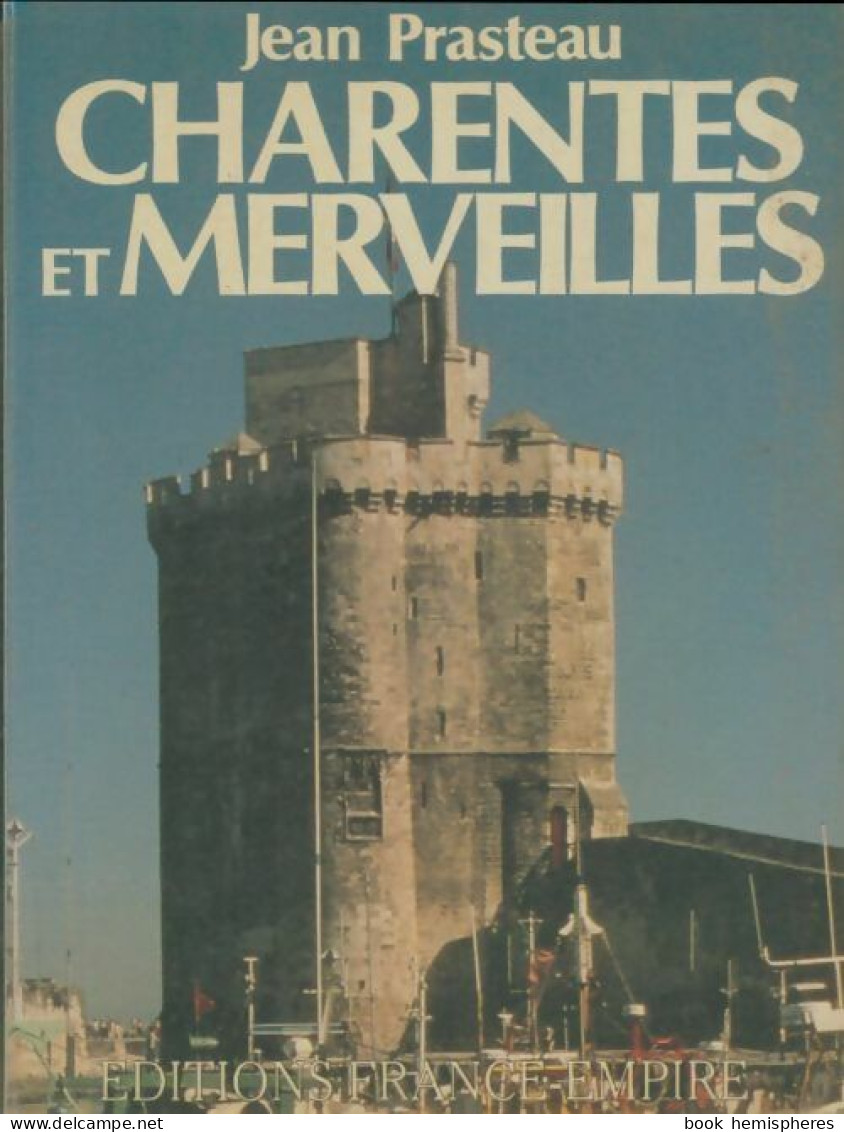 Charentes Et Merveilles (1989) De Jean Prasteau - Tourism