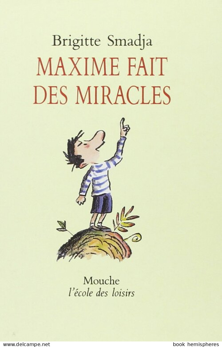 Maxime Fait Des Miracles (1991) De Brigitte Smadja - Autres & Non Classés
