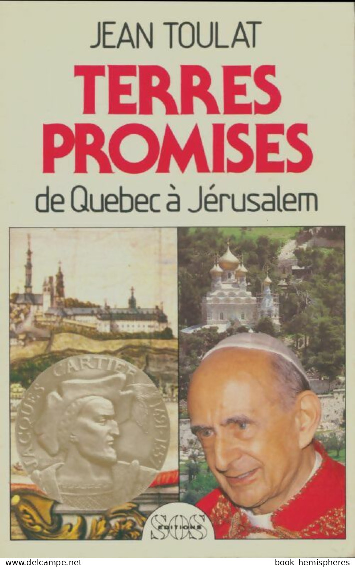 Terres Promises : De Québec à Jérusalem (1987) De Jean Toulat - Godsdienst