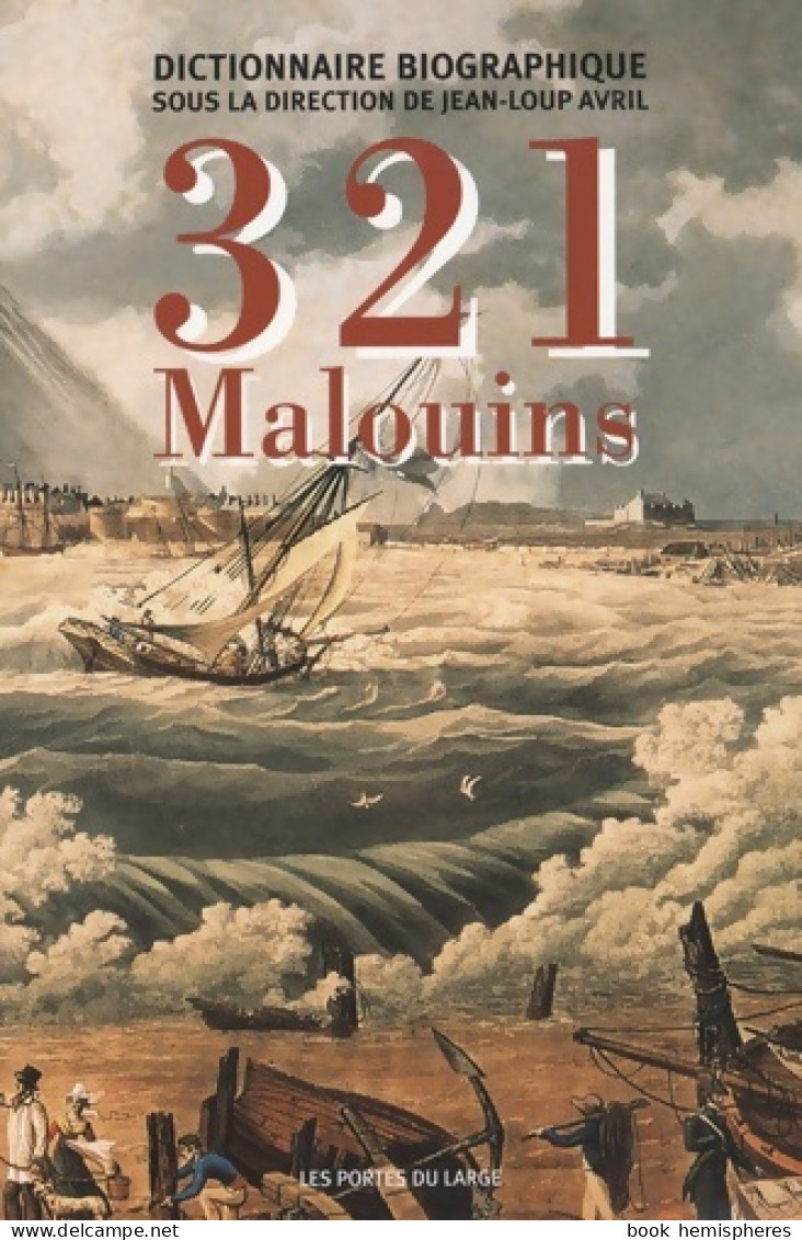 321 Malouins (2004) De J.-L. Avril - Geschichte