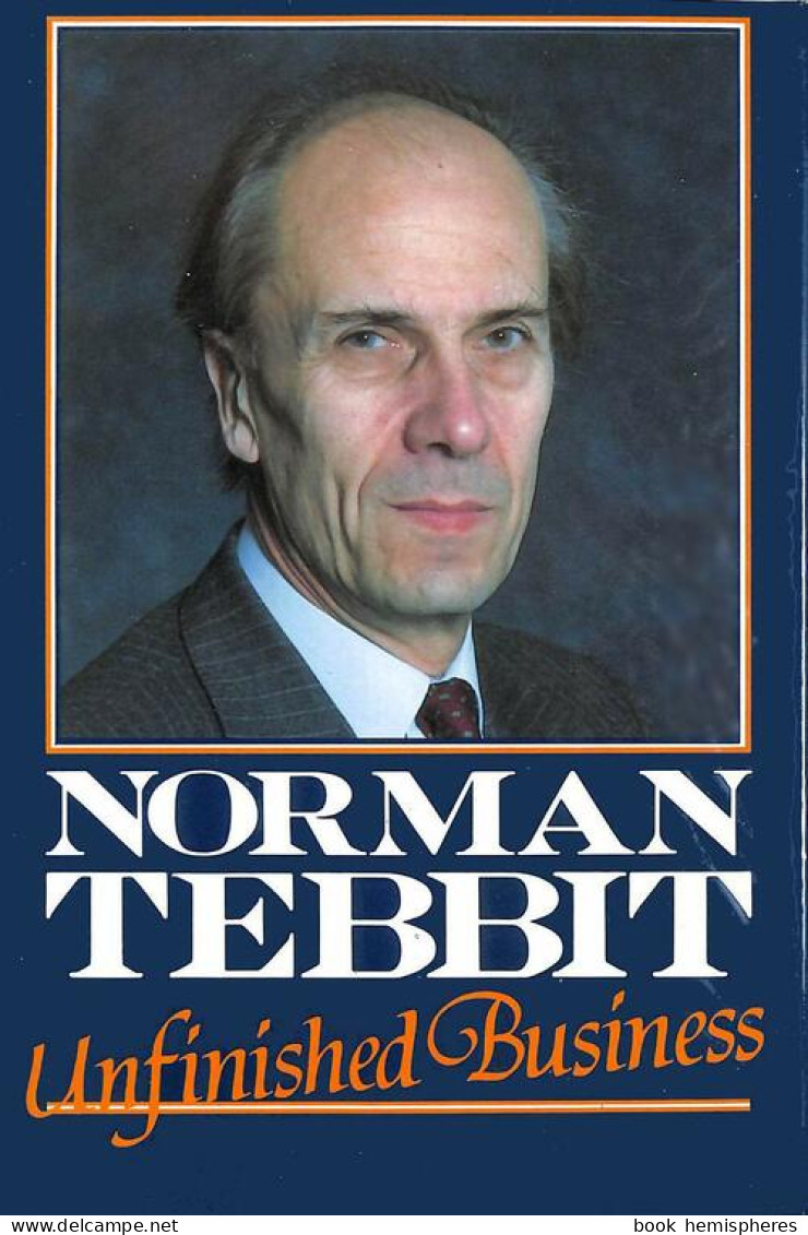 Unfinished Business (1991) De Norman Tebbit - Handel