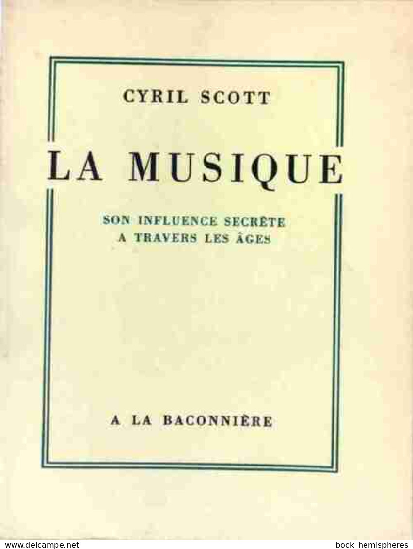 La Musique (1990) De Cyril Scott - Muziek