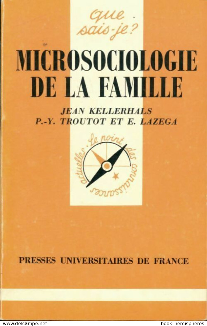 Microsociologie De La Famille (1984) De Emmanuel Kellerhals - Wetenschap