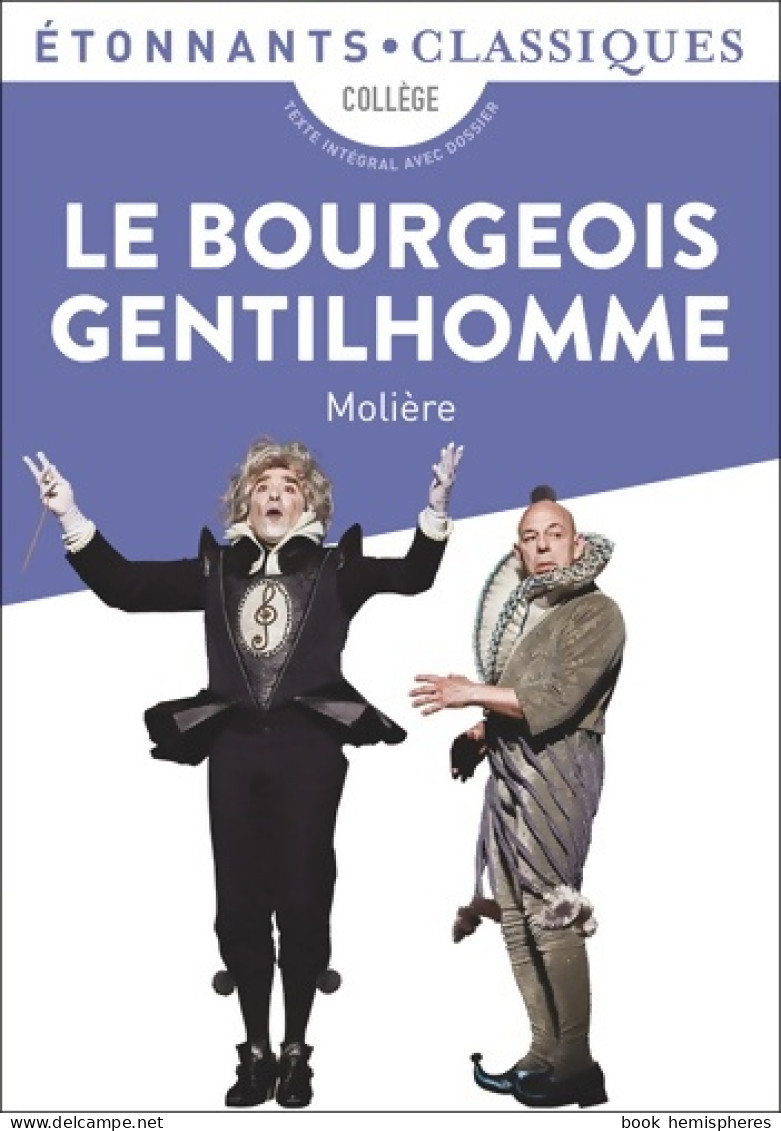 Le Bourgeois Gentilhomme (2022) De Y. Molière ; Bomati - Sonstige & Ohne Zuordnung