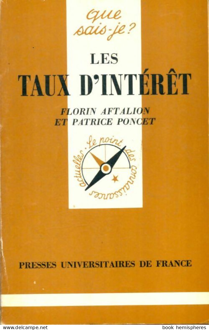 Les Taux D'intérêt (1984) De Patrice Aftalion - Economie