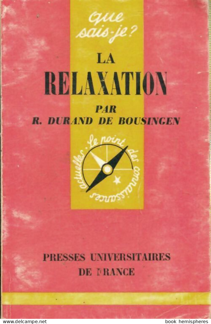 La Relaxation (1961) De Robert Durand De Bousingen - Gesundheit