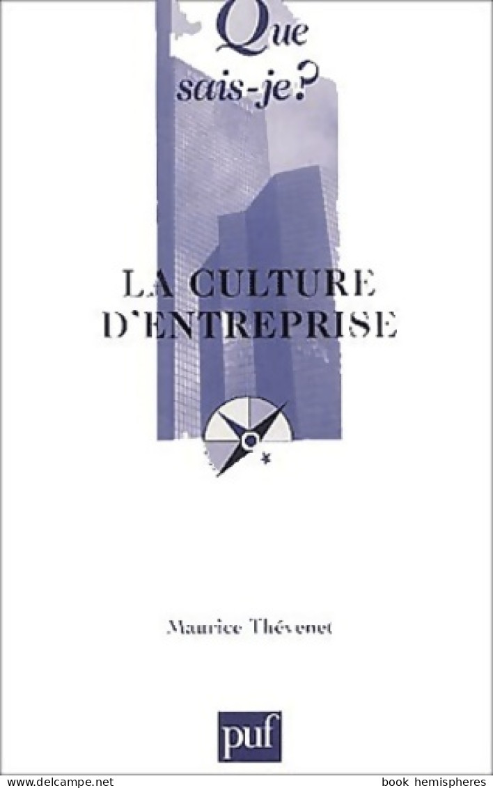 La Culture D'entreprise (2003) De Maurice Thévenet - Economie