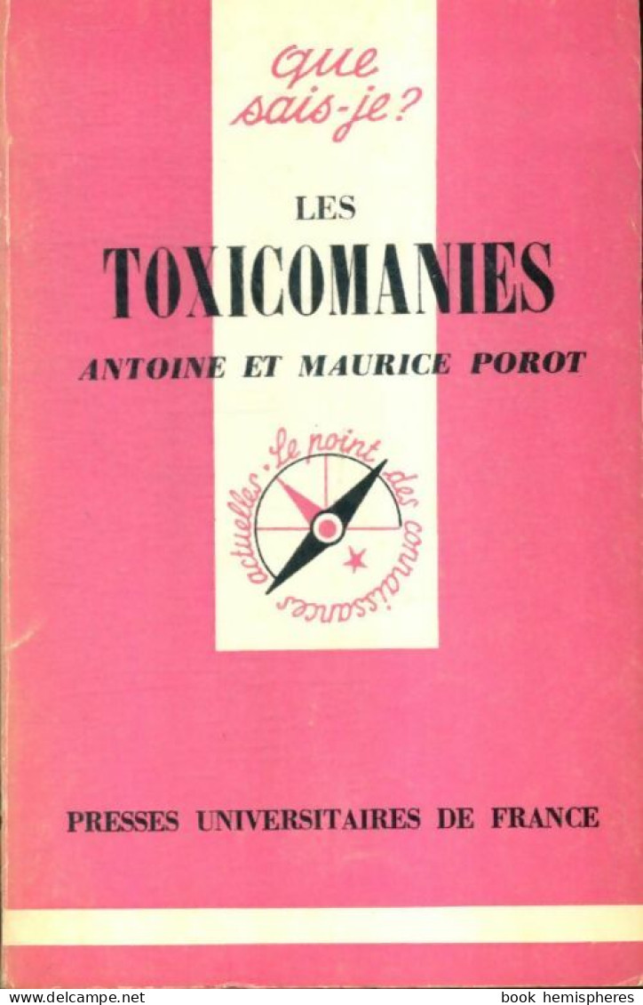 Les Toxicomanies (1976) De Maurice Porot - Gesundheit