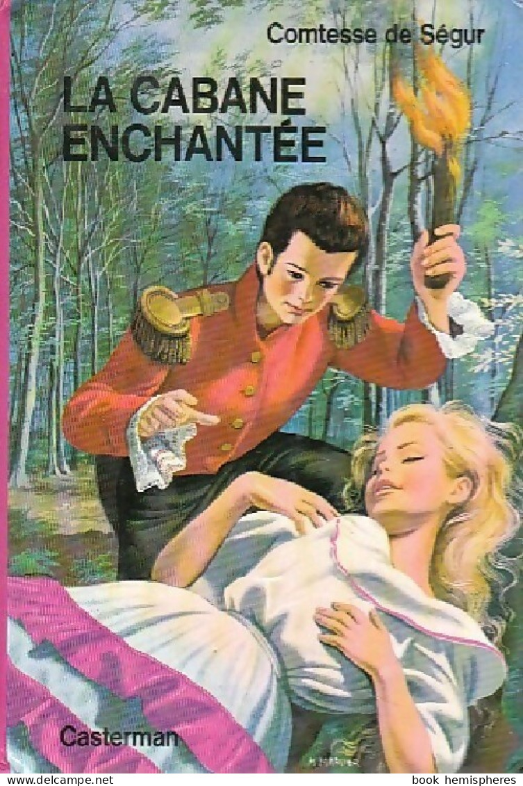 La Cabane Enchantée (1977) De Comtesse De Ségur - Autres & Non Classés