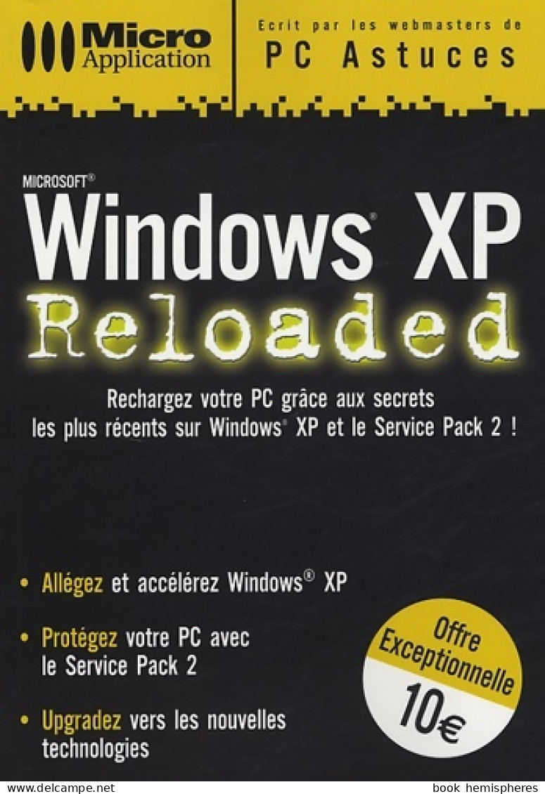 Windows XP Reloaded (2005) De SARL Webastuces - Informatica