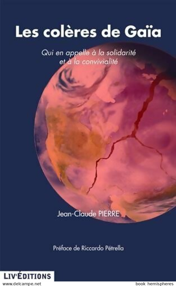Les Colères De Gaia (2015) De Jean-Claude Pierre - Viaggi