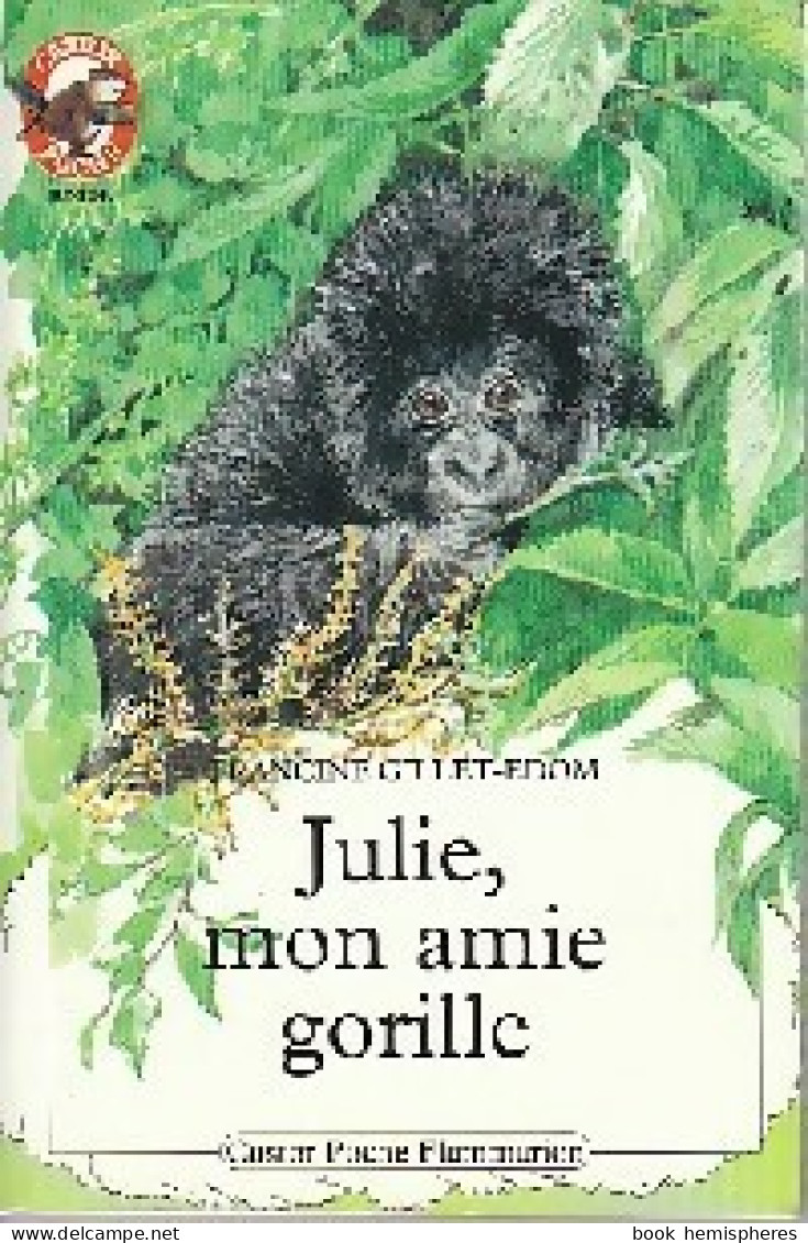 Julie, Mon Amie Gorille (1990) De Francine Gillet-Edom - Altri & Non Classificati