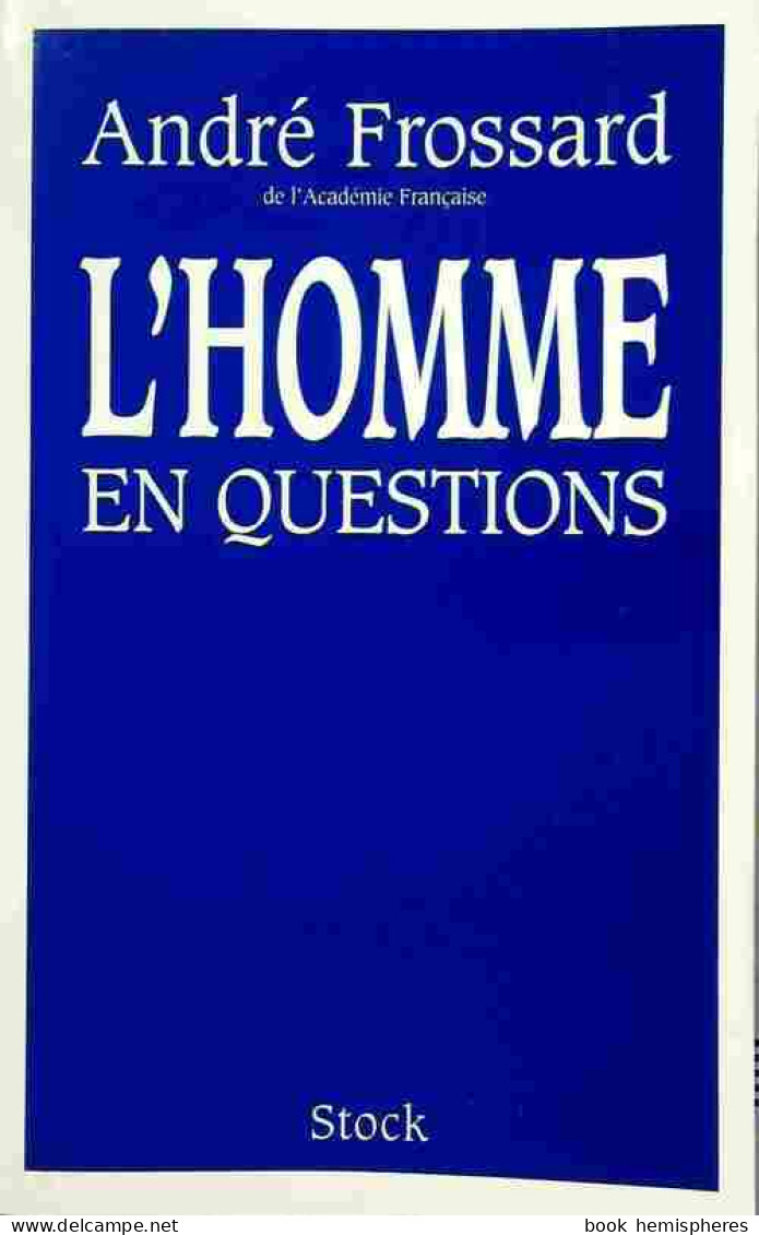 L'homme En Questions (1994) De André Frossard - Wissenschaft