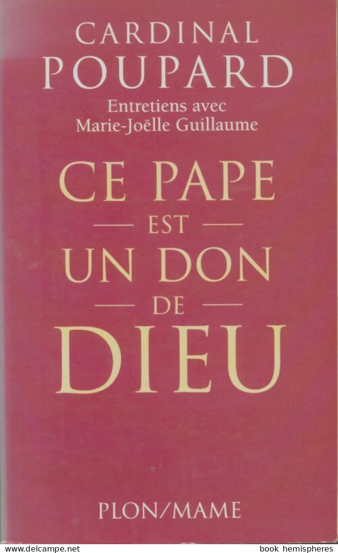 Ce Pape Est Un Don De Dieu (2001) De Paul Poupard - Religion