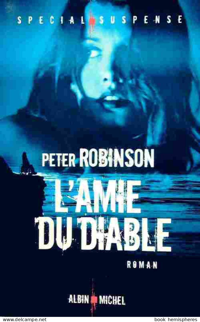 L'amie Du Diable (2009) De Peter Robinson - Other & Unclassified