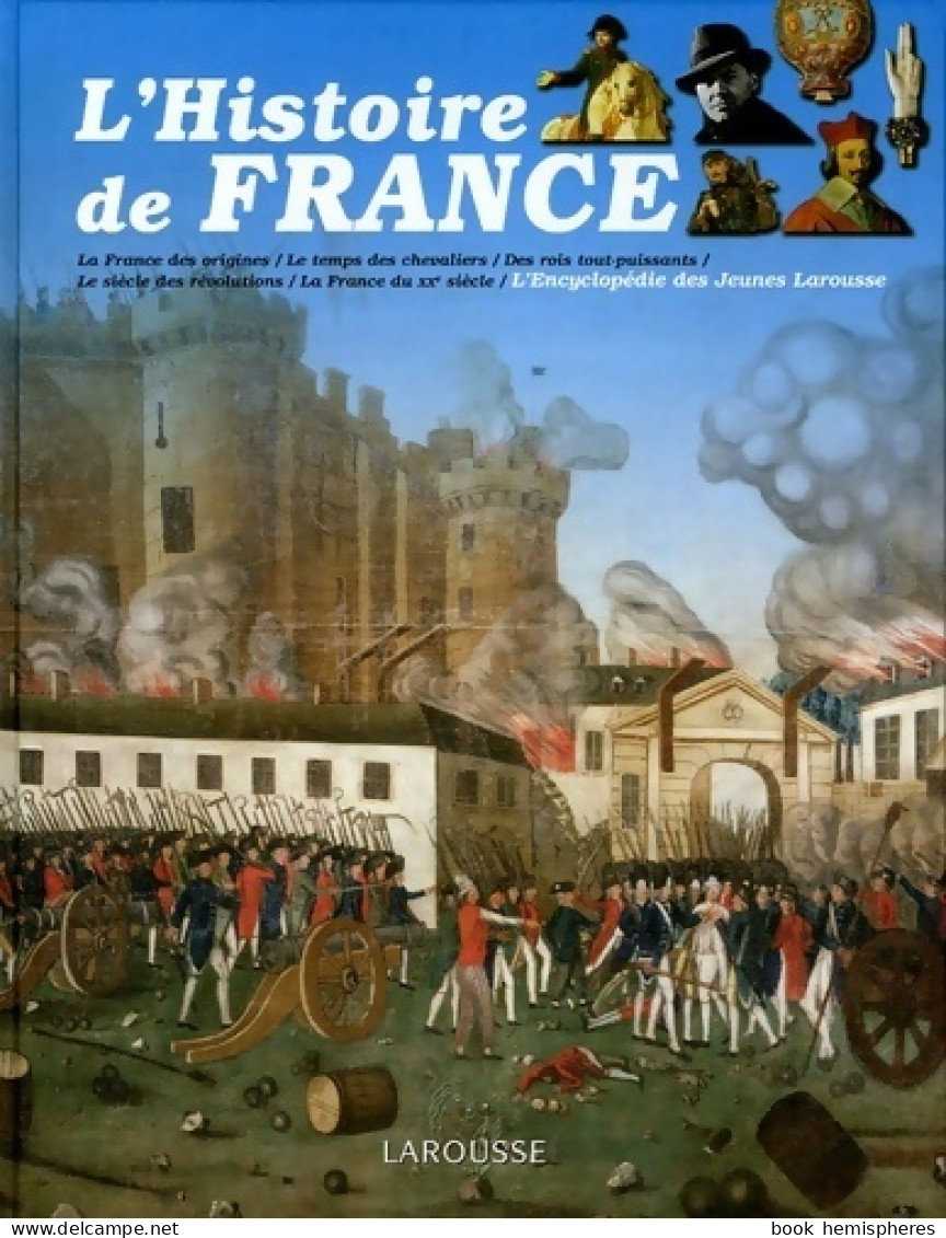 Histoire De France (2005) De Larousse - Altri & Non Classificati