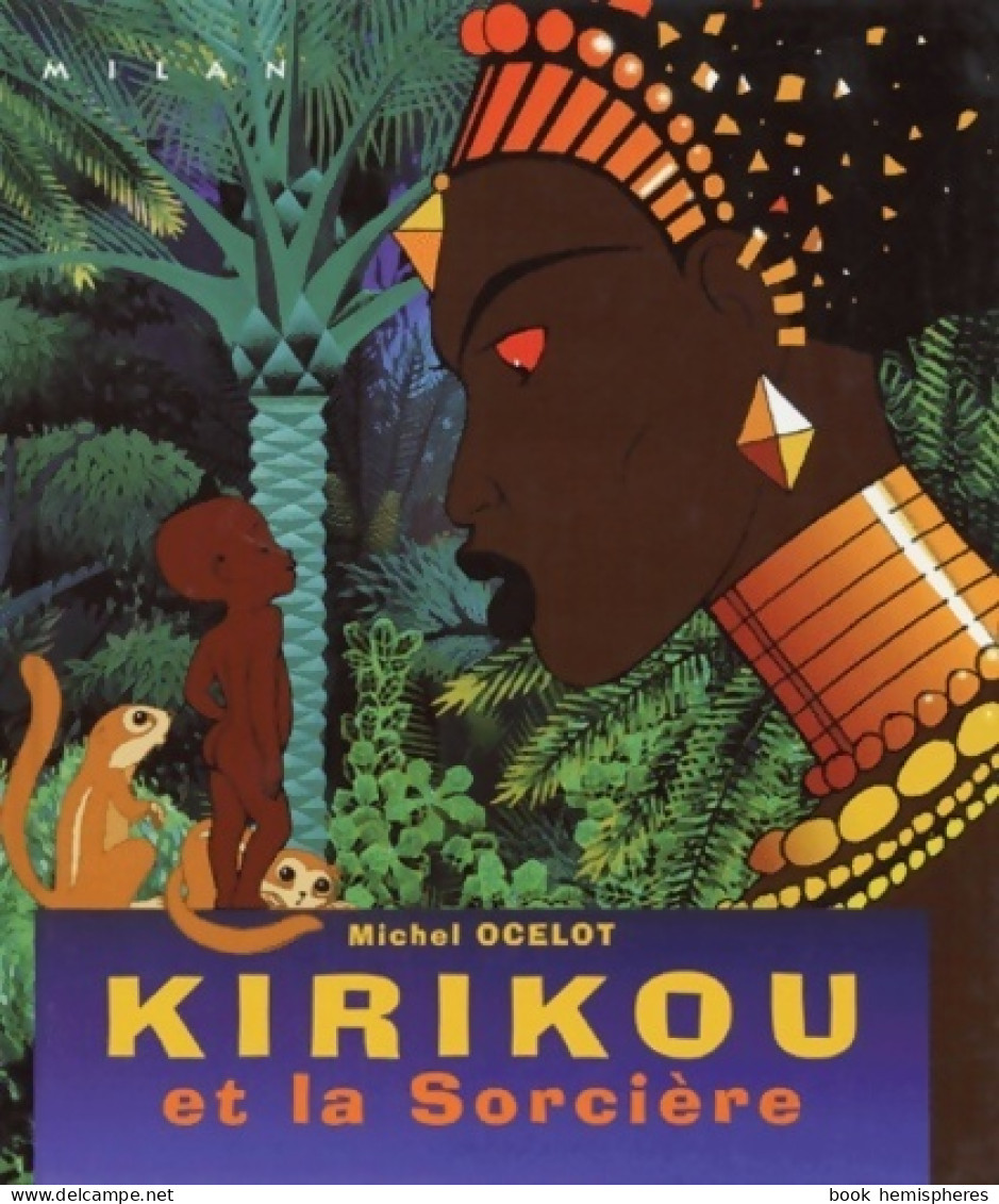 Kirikou Et La Sorcière (1999) De Ocelot-m - Altri & Non Classificati
