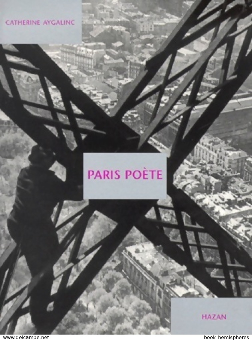 Paris Poète (2000) De Catherine Aygalinc - Other & Unclassified