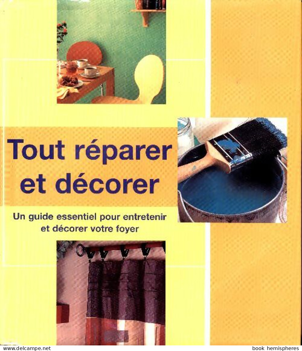 Tout Réparer Et Décorer (2002) De Collectif - Do-it-yourself / Technical