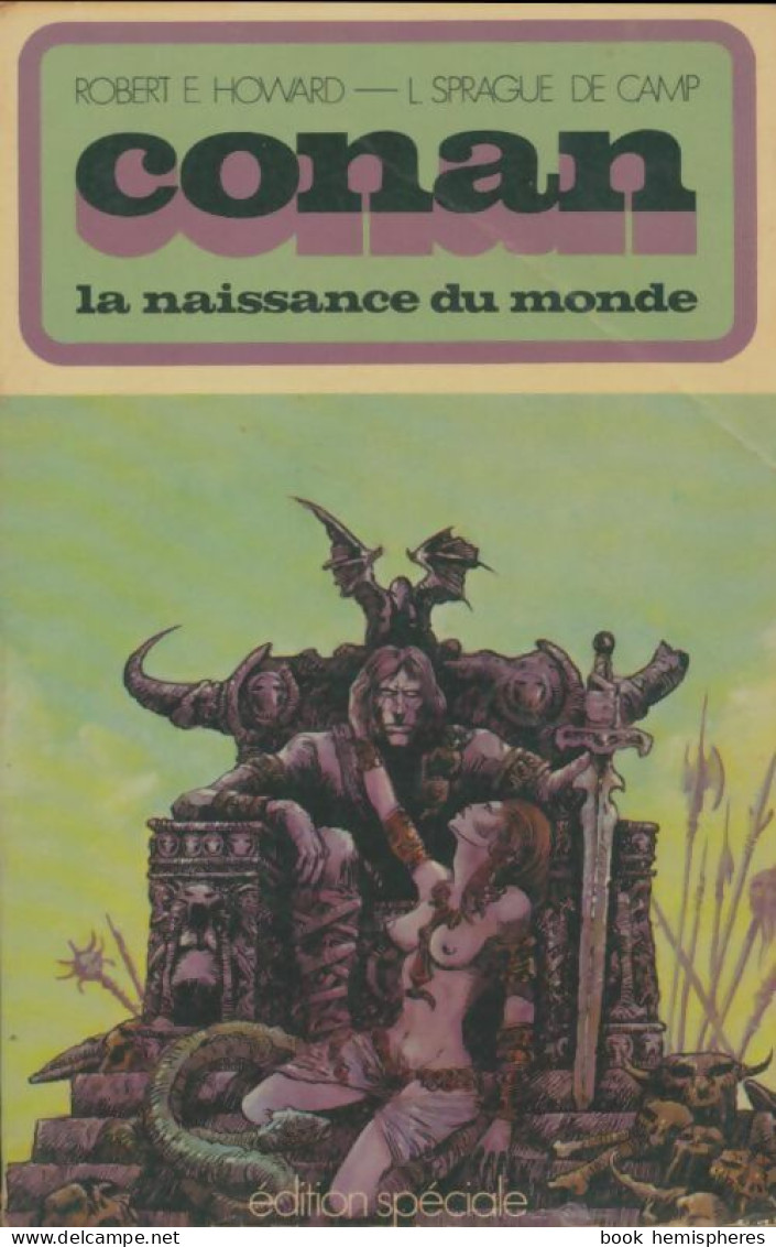 Conan : La Naissance Du Monde (1972) De Lyon Howard - Toverachtigroman