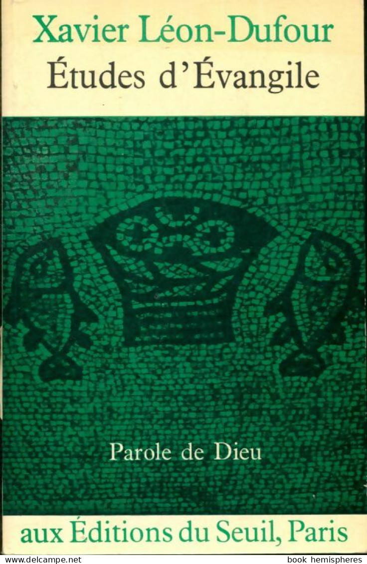 Études D'évangiles (1965) De Xavier Léon-Dufour - Godsdienst