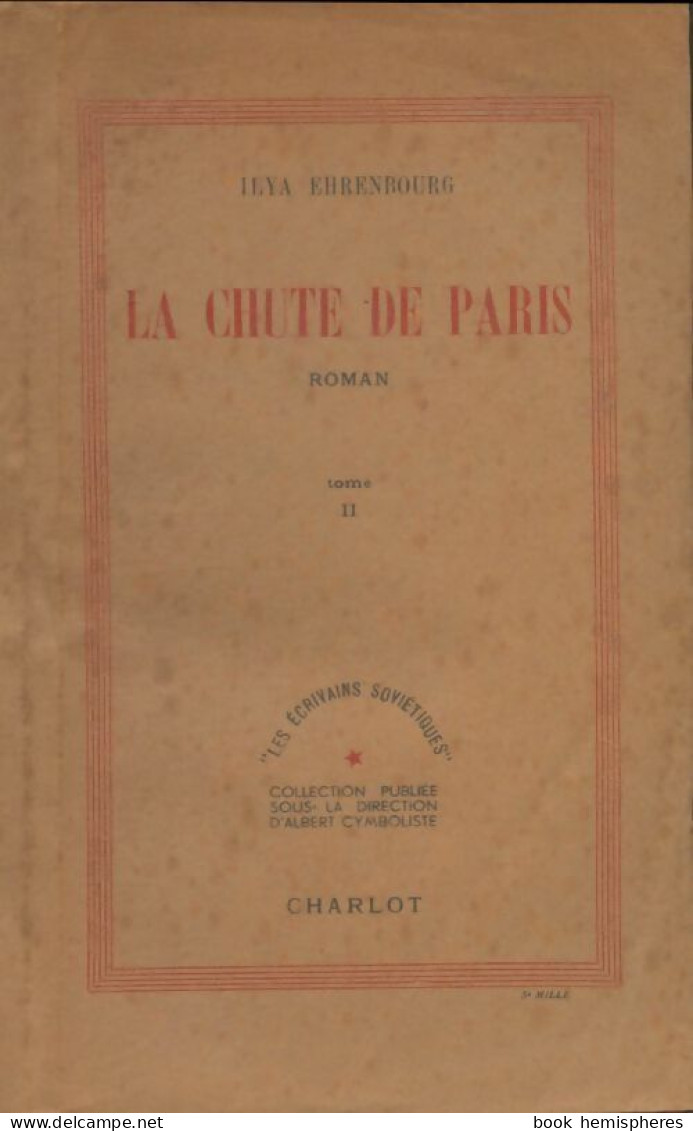 La Chute De Paris Tome II (0) De Ilya Ehrenbourg - Histoire